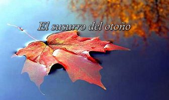 EL SUSURRO DEL OTOÑO