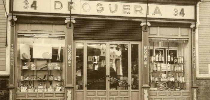 LAS DROGUERAS DE ANTES, RINCONES DE PUEBLO QUE OLÍAN A HOGAR